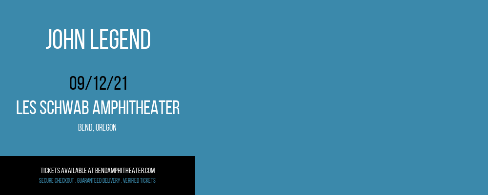 John Legend at Les Schwab Amphitheater tickets John Legend at Les Schwab Amphitheater