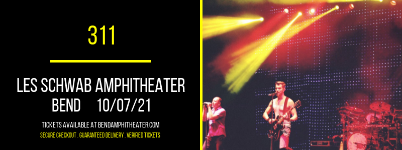 311 at Les Schwab Amphitheater tickets 311 at Les Schwab Amphitheater