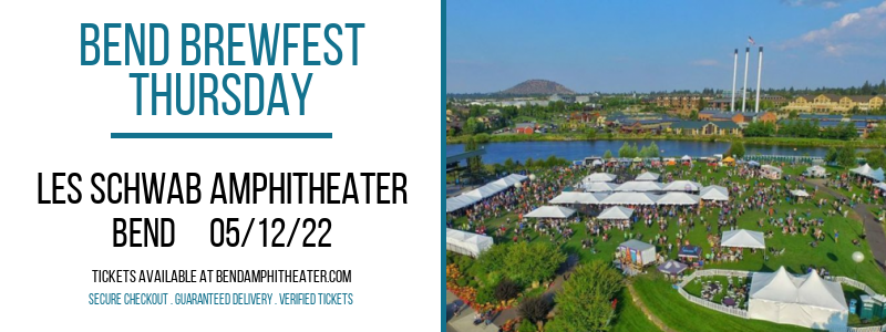 Bend Brewfest - Thursday at Les Schwab Amphitheater tickets Bend Brewfest - Thursday at Les Schwab Amphitheater