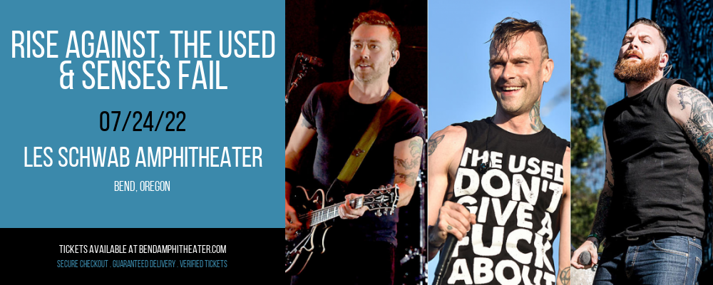 Rise Against, The Used & Senses Fail at Les Schwab Amphitheater tickets Rise Against, The Used & Senses Fail at Les Schwab Amphitheater