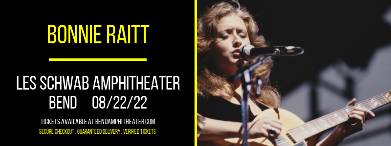 Bonnie Raitt at Les Schwab Amphitheater tickets Bonnie Raitt at Les Schwab Amphitheater