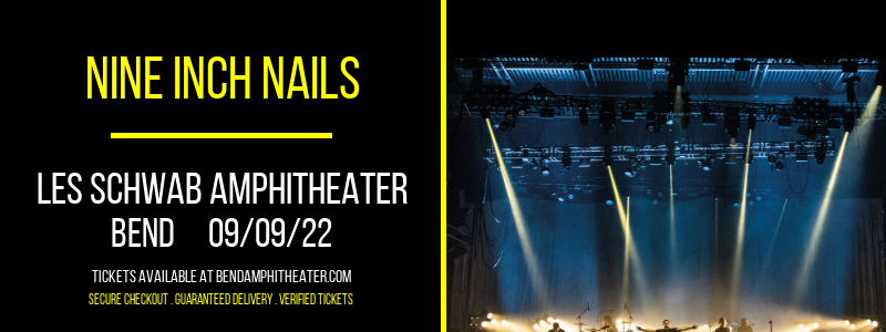 Nine Inch Nails at Les Schwab Amphitheater