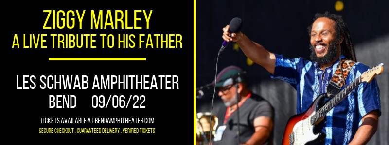 Ziggy Marley - A Live Tribute To His Father at Les Schwab Amphitheater tickets Ziggy Marley - A Live Tribute To His Father at Les Schwab Amphitheater