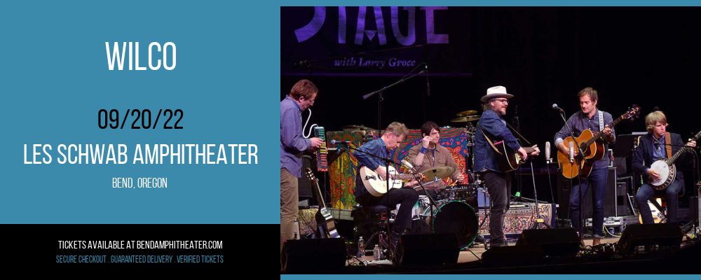 Wilco at Les Schwab Amphitheater tickets Wilco at Les Schwab Amphitheater