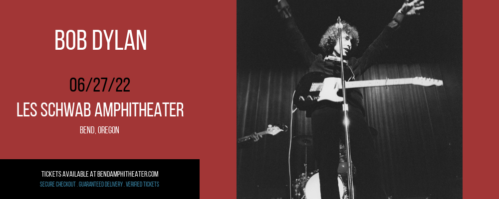 Bob Dylan at Les Schwab Amphitheater