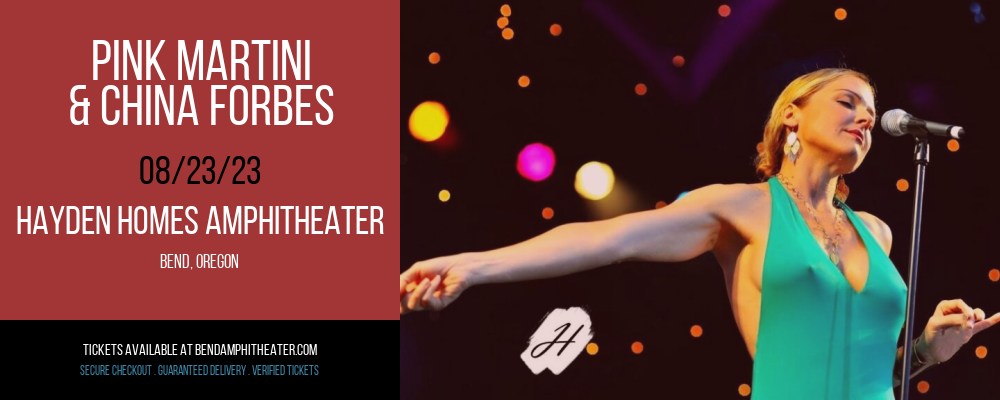 Pink Martini & China Forbes at Les Schwab Amphitheater tickets Pink Martini & China Forbes at Les Schwab Amphitheater
