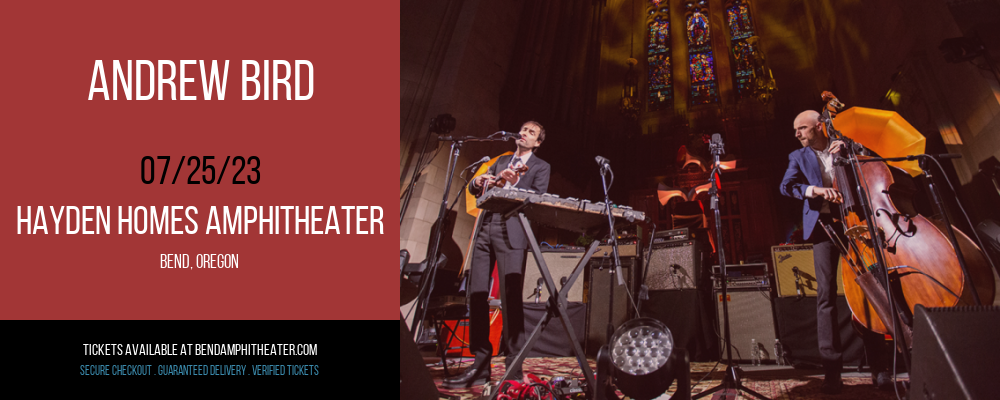 Andrew Bird at Les Schwab Amphitheater tickets Andrew Bird at Les Schwab Amphitheater
