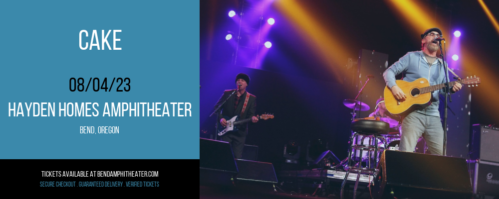 Cake at Les Schwab Amphitheater tickets Cake at Les Schwab Amphitheater