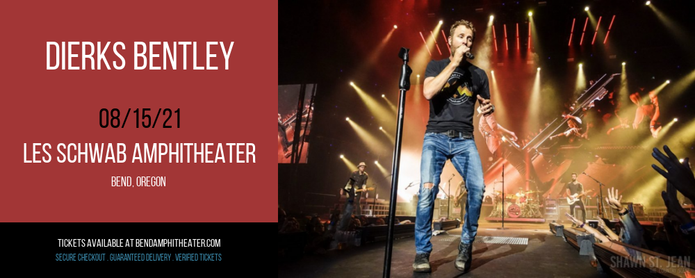 Dierks Bentley at Les Schwab Amphitheater tickets Dierks Bentley at Les Schwab Amphitheater