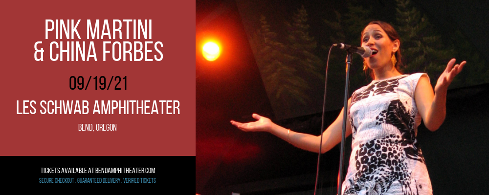 Pink Martini & China Forbes at Les Schwab Amphitheater tickets Pink Martini & China Forbes at Les Schwab Amphitheater