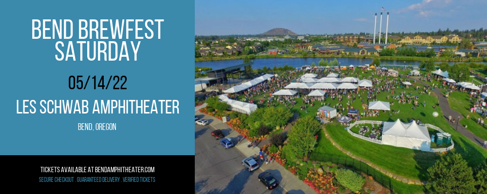 Bend Brewfest - Saturday at Les Schwab Amphitheater tickets Bend Brewfest - Saturday at Les Schwab Amphitheater