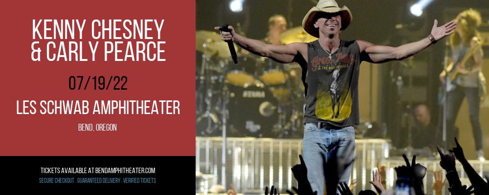 Kenny Chesney & Carly Pearce at Les Schwab Amphitheater