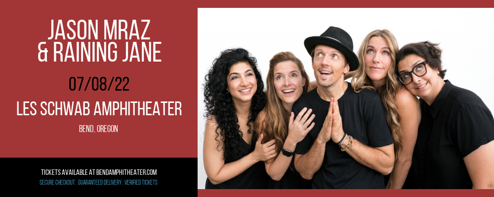 Jason Mraz & Raining Jane at Les Schwab Amphitheater tickets Jason Mraz & Raining Jane at Les Schwab Amphitheater