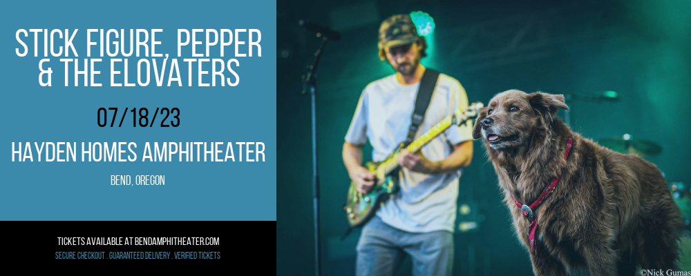 Stick Figure, Pepper & The Elovaters at Les Schwab Amphitheater tickets Stick Figure, Pepper & The Elovaters at Les Schwab Amphitheater