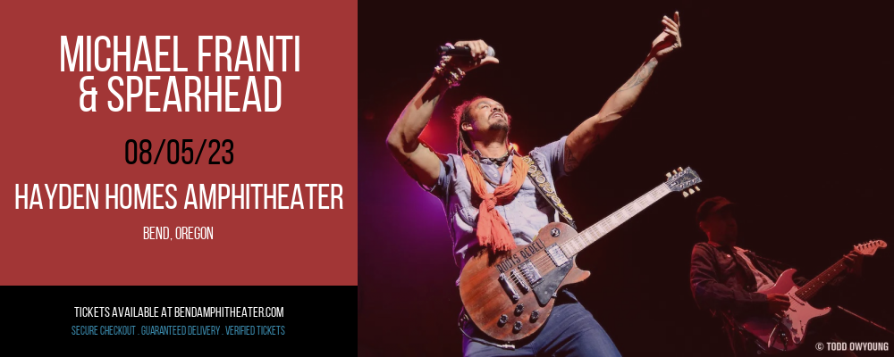 Michael Franti & Spearhead at Les Schwab Amphitheater tickets Michael Franti & Spearhead at Les Schwab Amphitheater