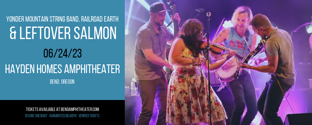 Yonder Mountain String Band, Railroad Earth & Leftover Salmon at Les Schwab Amphitheater tickets Yonder Mountain String Band, Railroad Earth & Leftover Salmon at Les Schwab Amphitheater
