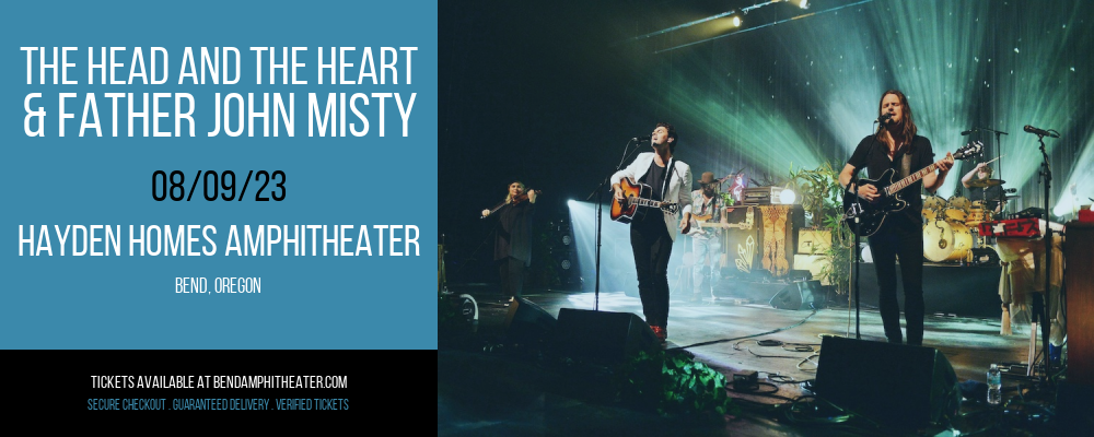 The Head and The Heart & Father John Misty at Les Schwab Amphitheater
