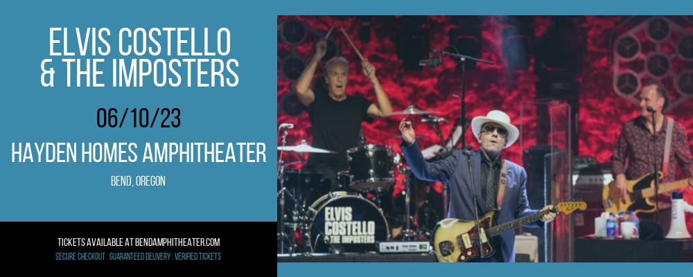 Elvis Costello & The Imposters at Les Schwab Amphitheater tickets Elvis Costello & The Imposters at Les Schwab Amphitheater