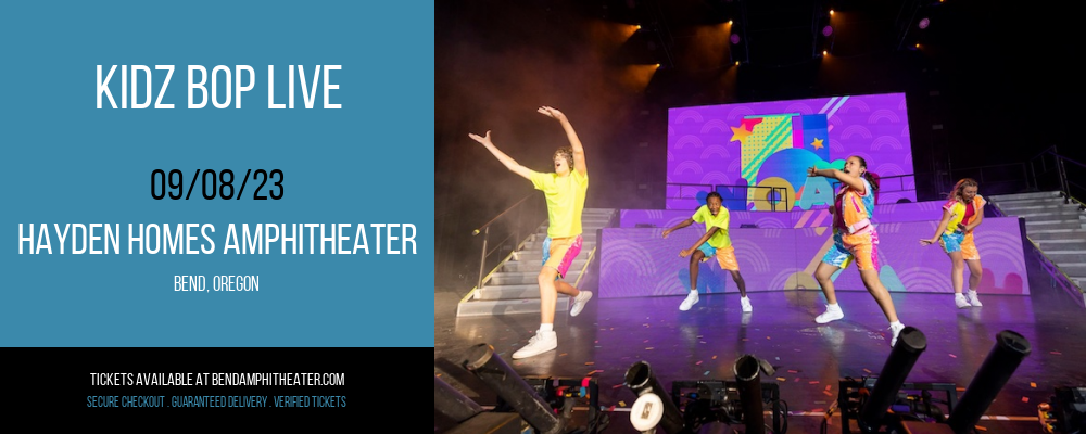 Kidz Bop Live at Les Schwab Amphitheater tickets Kidz Bop Live at Les Schwab Amphitheater