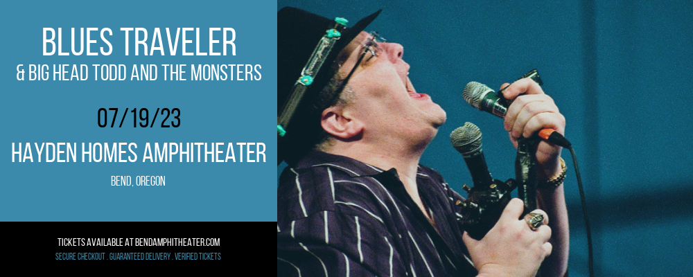 Blues Traveler & Big Head Todd and The Monsters at Les Schwab Amphitheater