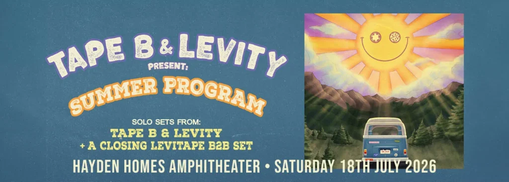 Tape B & Levity at Hayden Homes Amphitheater