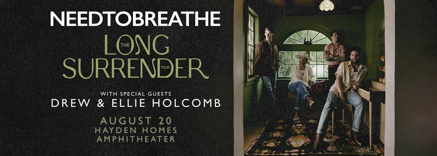 Needtobreathe &amp; Drew And Ellie Holcomb